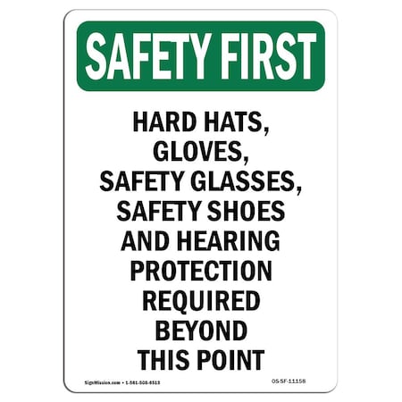 Signmission OSHA Sign, Hard Hats Gloves Glasses, 18in X 12in Aluminum, 12" W, 18" H, Portrait OS-SF-A-1218-V-11158